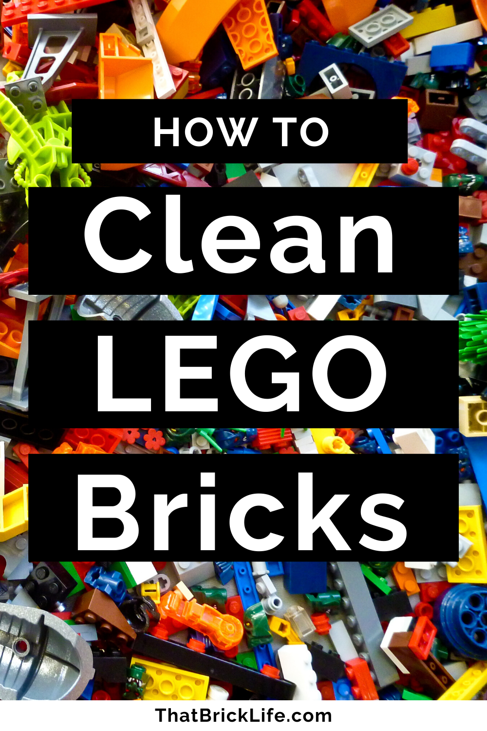 How to Clean and Sanitize LEGO - That Brick Life